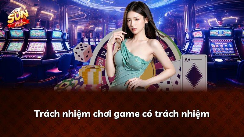 Trách nhiệm chơi game có trách nhiệm